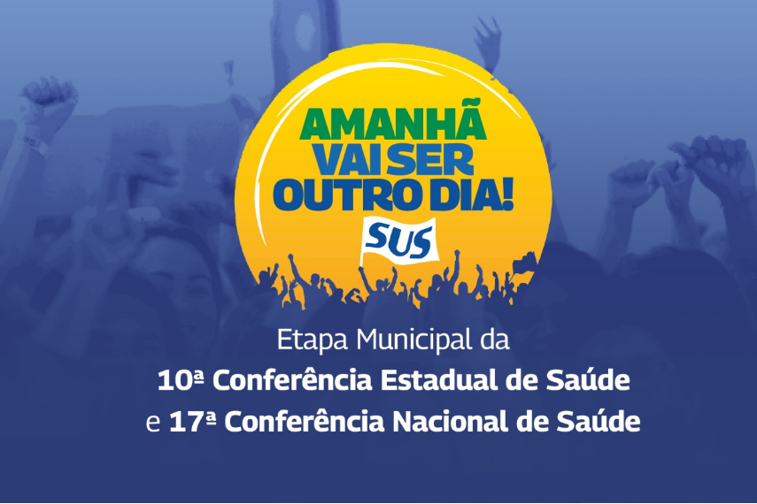 Divulgados o regulamento e o regimento da 10ª Conferência Estadual de Saúde e da 17ª Conferência Nacional de Saúde
