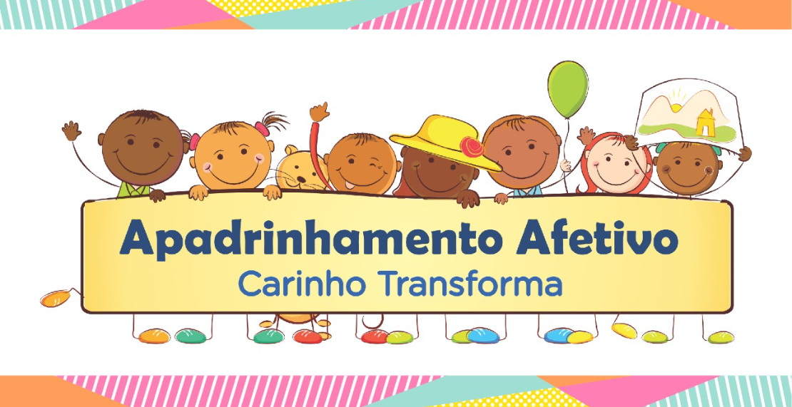 Projeto Apadrinhamento Afetivo: 15 anos garantindo a convivência familiar e comunitária a crianças e adolescentes dos acolhimentos institucionais